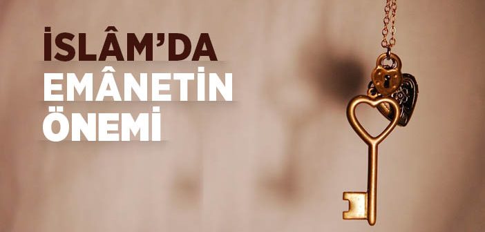 Emanetin önemi nedir? - Kapak Görseli